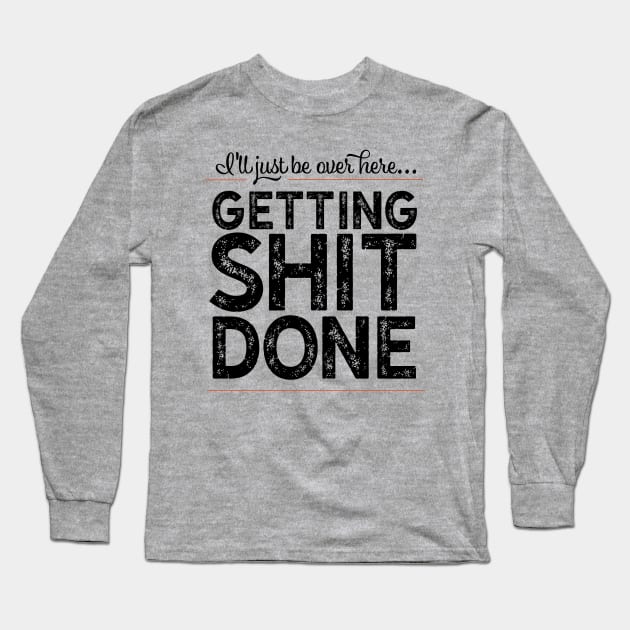 I'll Just Be Over Here Long Sleeve T-Shirt by OHYes